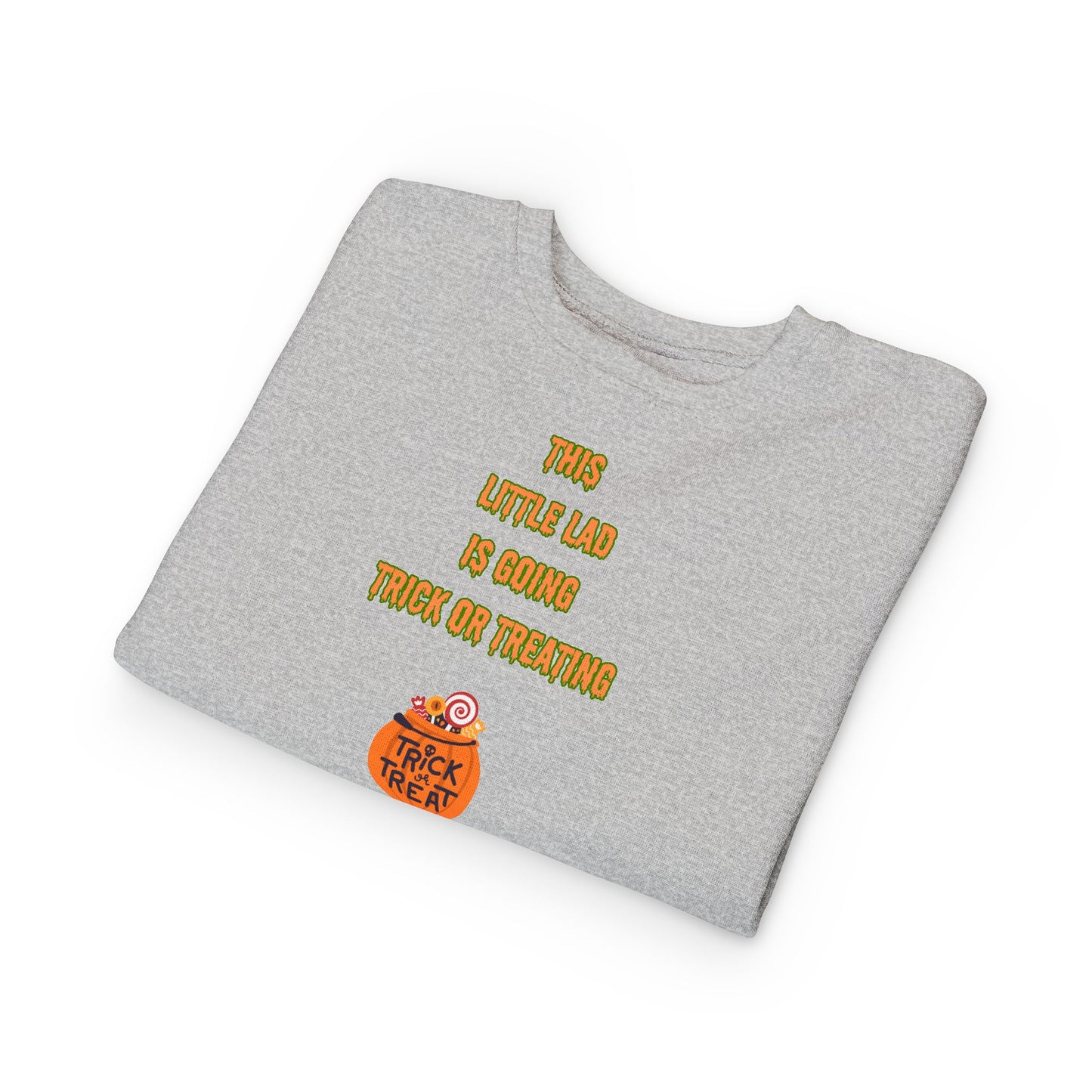This Little Lad is going Trick or Treating Toddler Sweatshirt